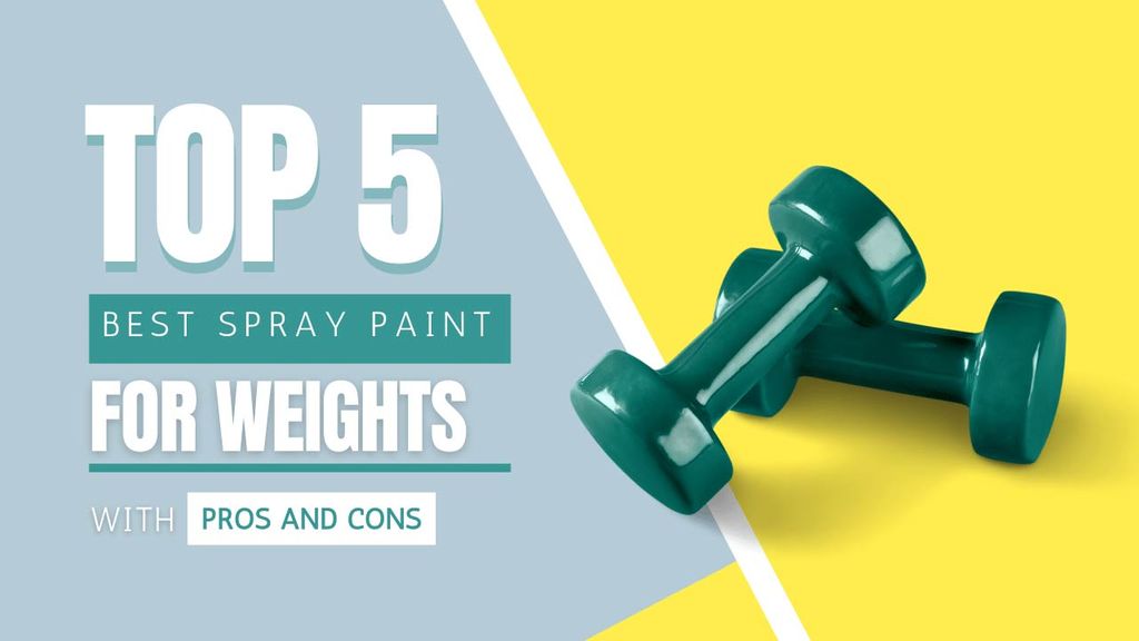Best Spray Paint For Weights2 